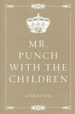 Cover of Mr. Punch with the Children