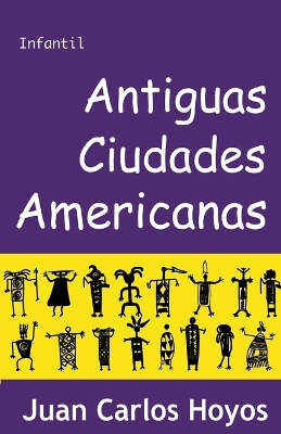 Book cover for Antiguas Ciudades Americanas