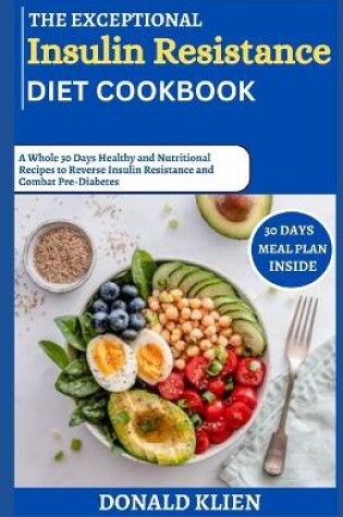 Cover of The Exceptional Insulin Resistance Diet Cookbook