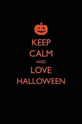 Book cover for Keep Calm and Love Halloween