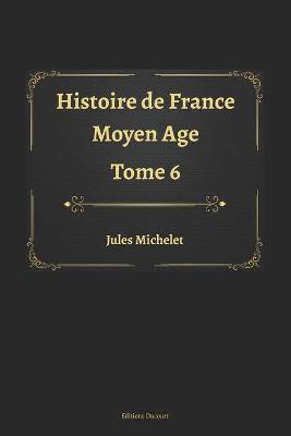 Book cover for Histoire de France Tome 6