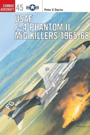 Cover of USAF F-4 Phantom II MiG Killers 1965-68