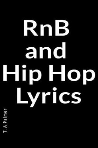 Cover of Rnb and Hip Hop Lyrics
