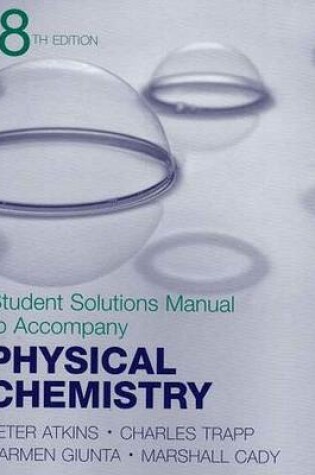 Cover of Physical Chemistry Student Solutions Manual