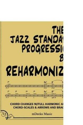 Cover of The BB Jazz Standards Progressions Book Reharmonized Vol. III