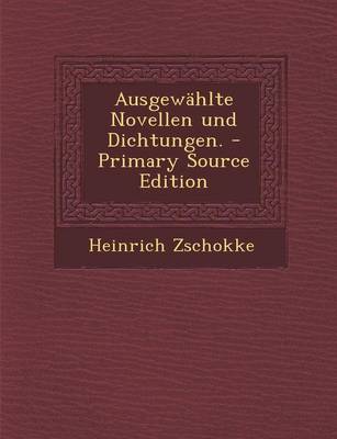 Book cover for Ausgewahlte Novellen Und Dichtungen.