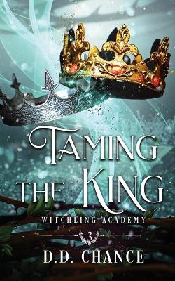 Book cover for Taming the King