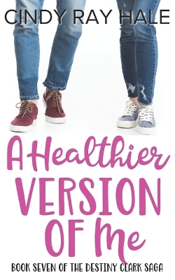 Book cover for A Healthier Version of Me