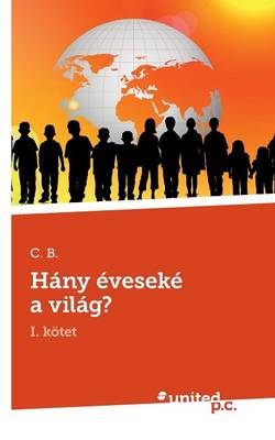 Book cover for Hany Eveseke a Vilag?