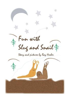 Book cover for Fun with Slug and Snail