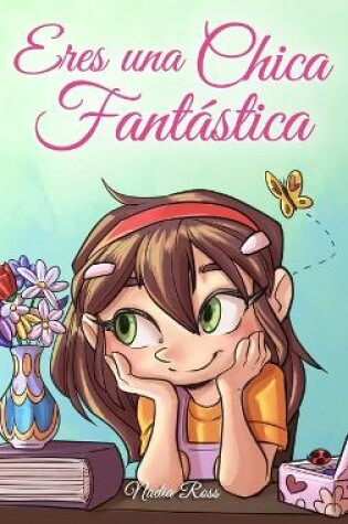 Cover of Eres una Chica Fant�stica
