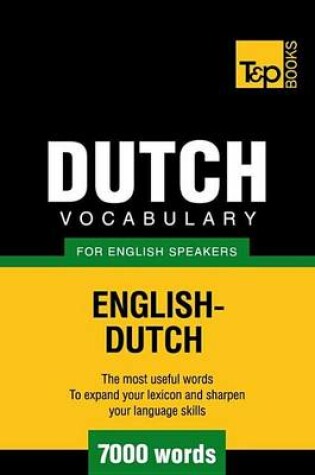 Cover of Dutch Vocabulary for English Speakers - English-Dutch - 7000 Words