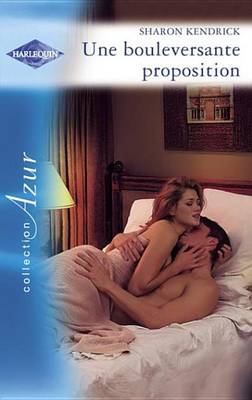 Book cover for Une Bouleversante Proposition (Harlequin Azur)