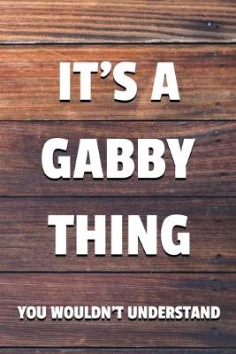 Book cover for It's a Gabby Thing You Wouldn't Understand