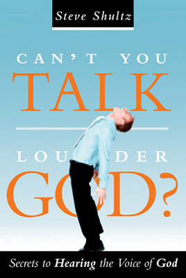 Book cover for Can't You Talk Louder God?