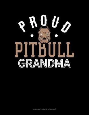 Cover of Proud Pitbull Grandma