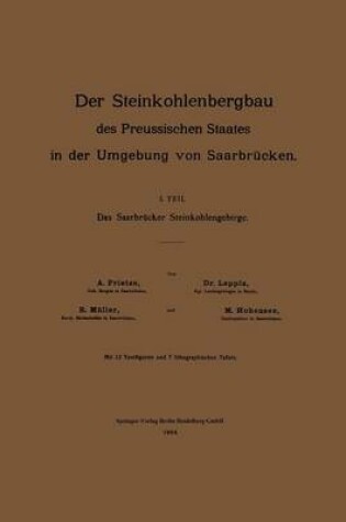 Cover of Der Steinkohlenbergbau des Preussischen Staates in der Umgebung von Saarbrücken