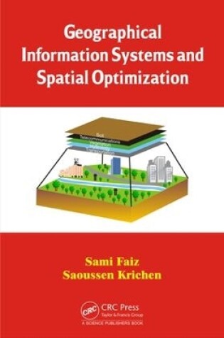 Cover of Geographical Information Systems and Spatial Optimization