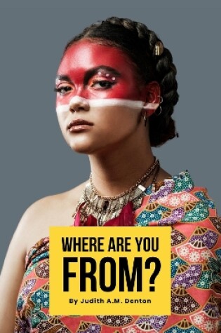 Cover of Where Are You From?