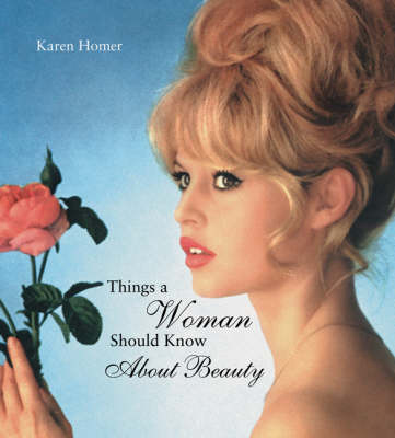Book cover for Things a Woman Should Know About Beauty