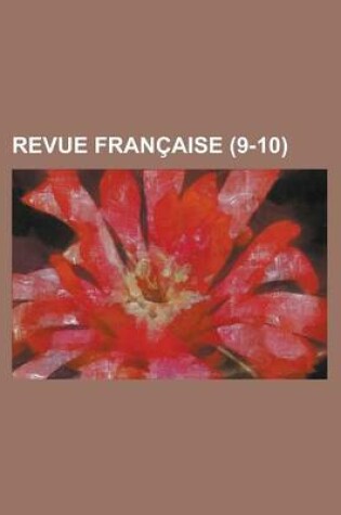Cover of Revue Francaise (9-10)