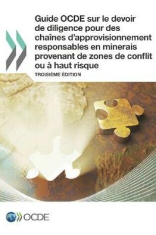 Cover of Guide OCDE sur le devoir de diligence pour des chaines d'approvisionnement responsables en minerais provenant de zones de conflit ou a haut risque