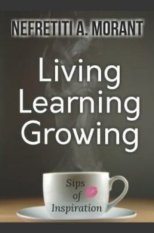 Cover of Living, Learning, Growing