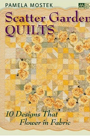 Cover of Scatter Garden Quilts