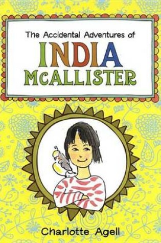 Cover of The Accidental Adventures of India McAllister