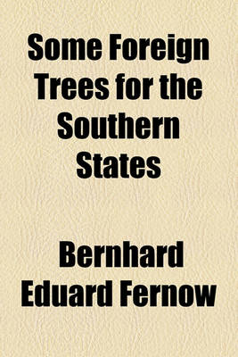 Book cover for Some Foreign Trees for the Southern States