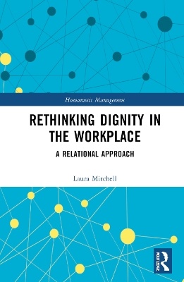 Book cover for Rethinking Dignity in the Workplace