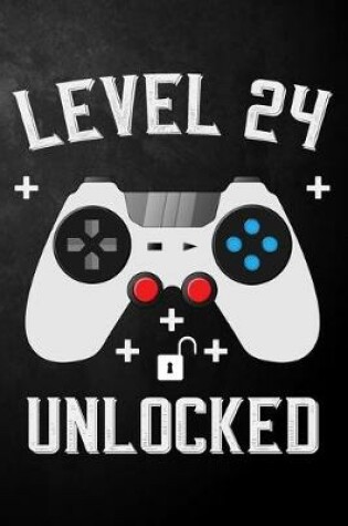 Cover of Level 24 Unlocked