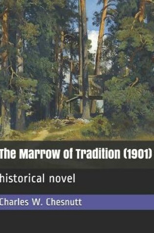 Cover of The Marrow of Tradition (1901)