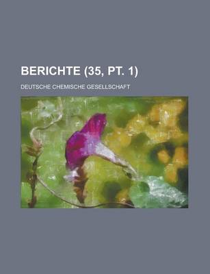 Book cover for Berichte (35, PT. 1 )