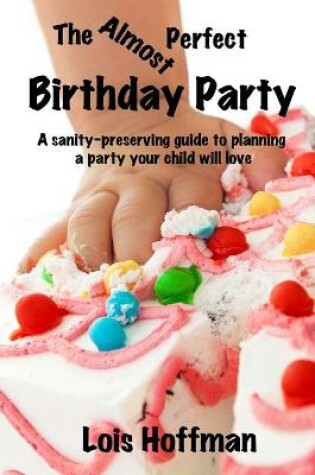 Cover of The Almost Perfect Birthday Party