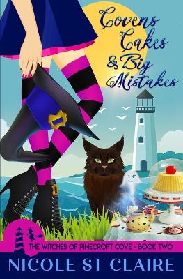 Book cover for Covens, Cakes, and Big Mistakes