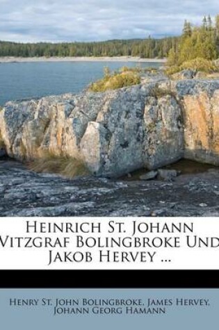 Cover of Heinrich St. Johann Vitzgraf Bolingbroke Und Jakob Hervey ...