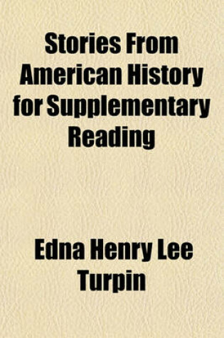 Cover of Stories from American History for Supplementary Reading