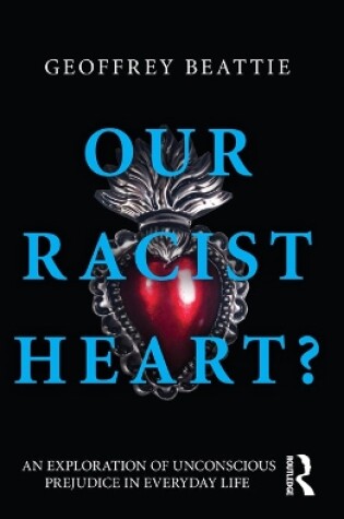 Cover of Our Racist Heart?