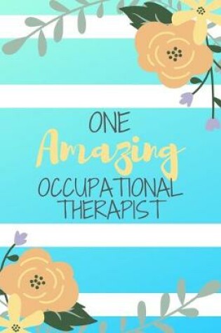 Cover of One Amazing Occupational Therapist