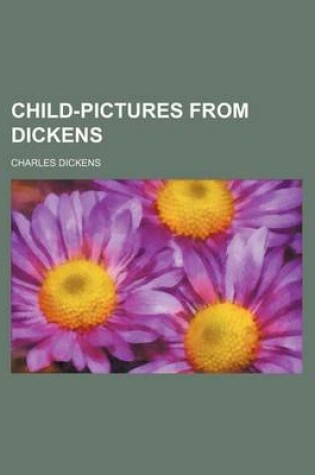 Cover of Child-Pictures from Dickens