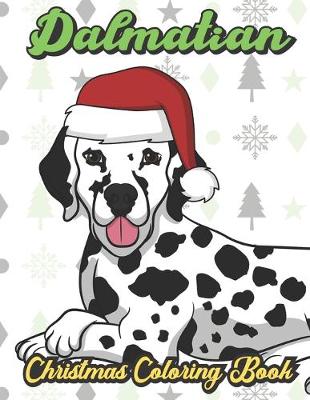 Book cover for Dalmatian Christmas Coloring Book