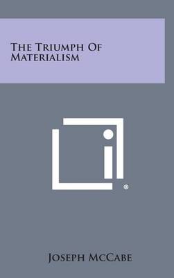 Book cover for The Triumph of Materialism