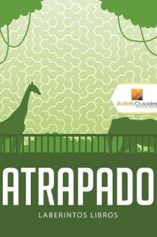 Cover of Atrapado