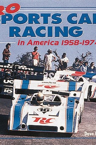 Cover of Pro Sports Car Racing in America 1958-1974