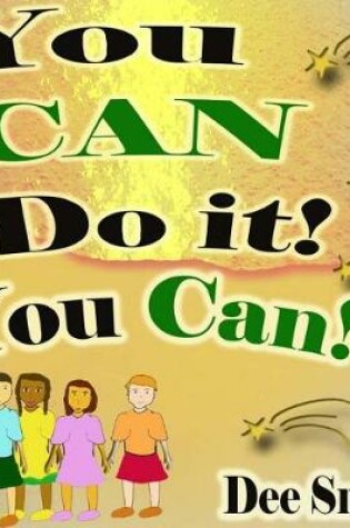 Cover of You CAN Do It! You CAN!
