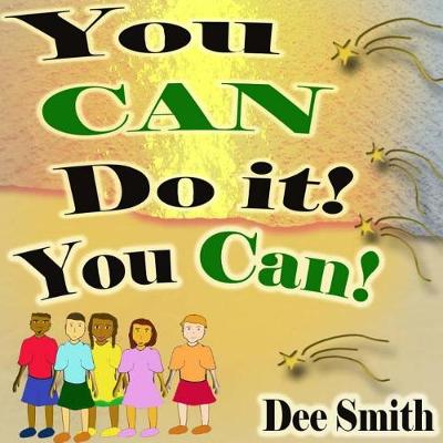 Book cover for You CAN Do It! You CAN!