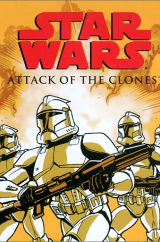 Cover of Star Wars: Attack of the Clones