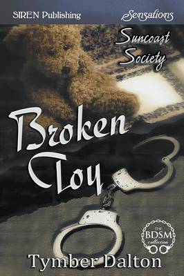 Book cover for Broken Toy [Suncoast Society] (Siren Publishing Sensations)