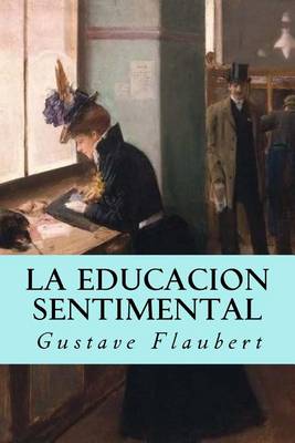 Book cover for La Educacion Sentimental